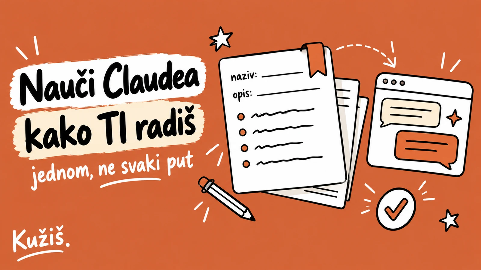 Claude Skills: nauči Claudea kako ti radiš