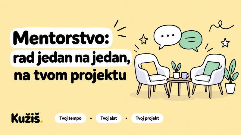 Naslovnica: mentorstvo, rad jedan na jedan na tvom projektu